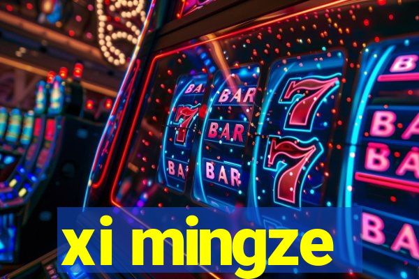 xi mingze